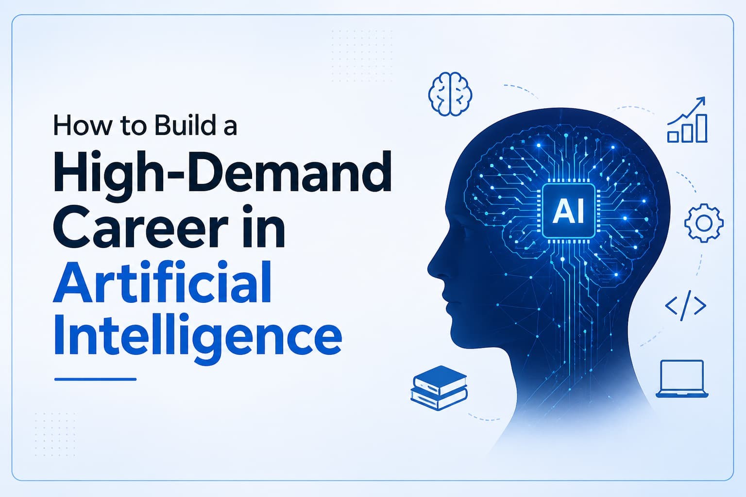 how-to-build-a-high-demand-career-in-artificial-intelligence69f33a566a764.jpg
